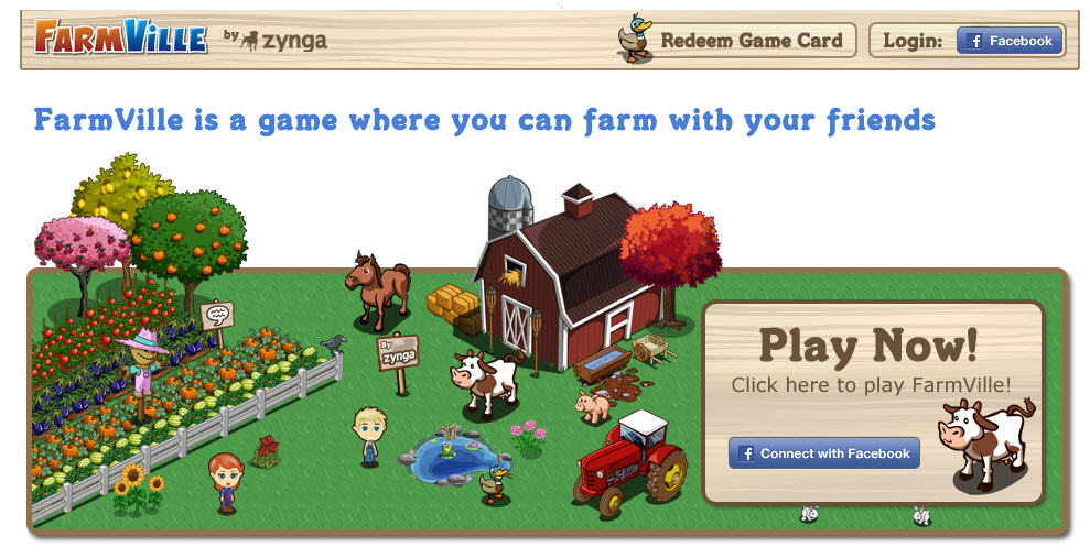 Zynga's FarmVille is one of Facebook's most popular applications.